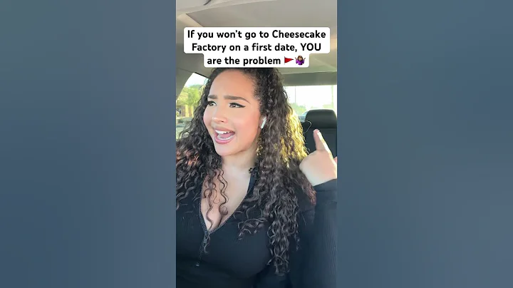 if you won’t go to Cheesecake Factory on a first date, YOU are the problem 🚩#relationship #dating