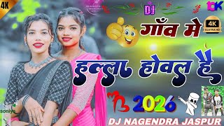 New Theth Nagpuri Song 2025  New Nagpuri Song Dj 2025  New Nagpuri Song 2026  Nagpuri Gana Dj