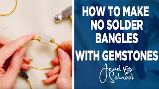 How to Make No Solder Bangles Part 2 | Jewelry 101