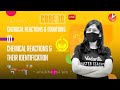 Chemical Reactions and Equations L-1 | Chemical Reactions and Their Identification | Umang - CBSE 10