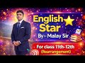 Board Exam 2026 | Rearrangement of Sentences | Class 11-12 | English Star By Malay Sir