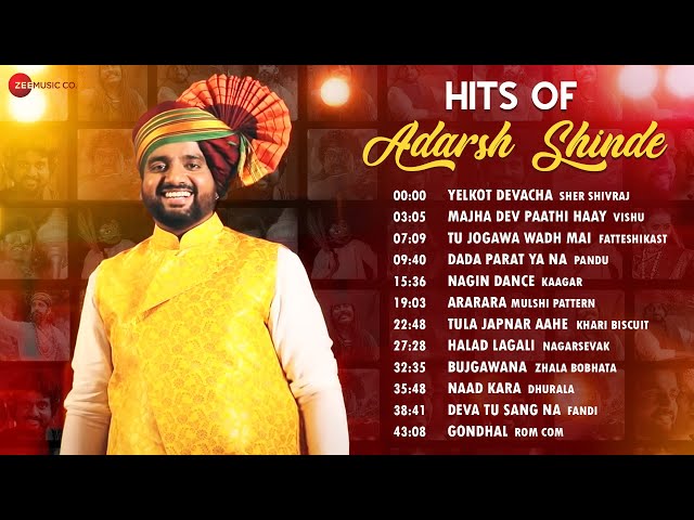 Hits of Adarsh Shinde - Full Album | Yelkot Devacha, Tu Jogawa Wadh Mai, Dada Parat Ya Na & More class=