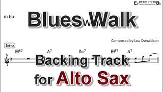 Video thumbnail of "Blues Walk - Backing Track with Sheet Music for Alto Sax"