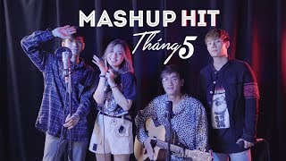 Video thumbnail of "MASHUP HITS THÁNG 5 | FANNY x MIN MIN x LONG.C x J (MONSTAR)"