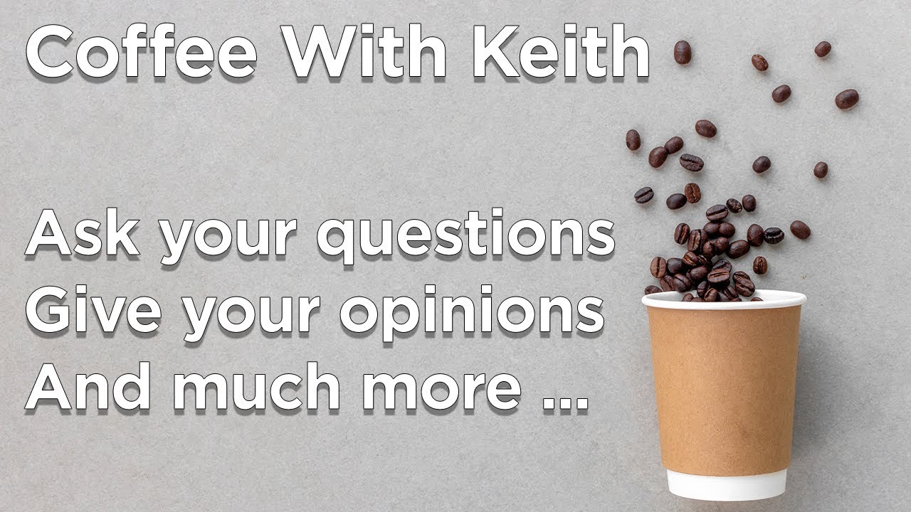 Coffee With Keith