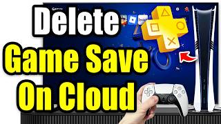 How to Delete Game Saves From Cloud Storage on PS5