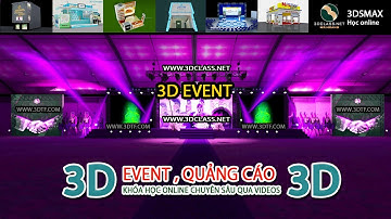#Khóa3Donline Học 3D Chuyên Event Quảng Cáo Sân khấu, Lớp học thiết kế 3D qua Videos