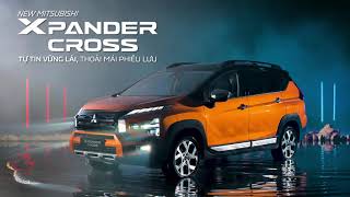 Mitsubishi Xpander Cross 2023 - Tự Tin Vững Lái Thoải Mái Phiêu Lưu