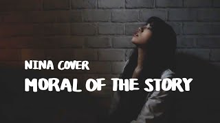 Ashe Moral of the story | Nina cover