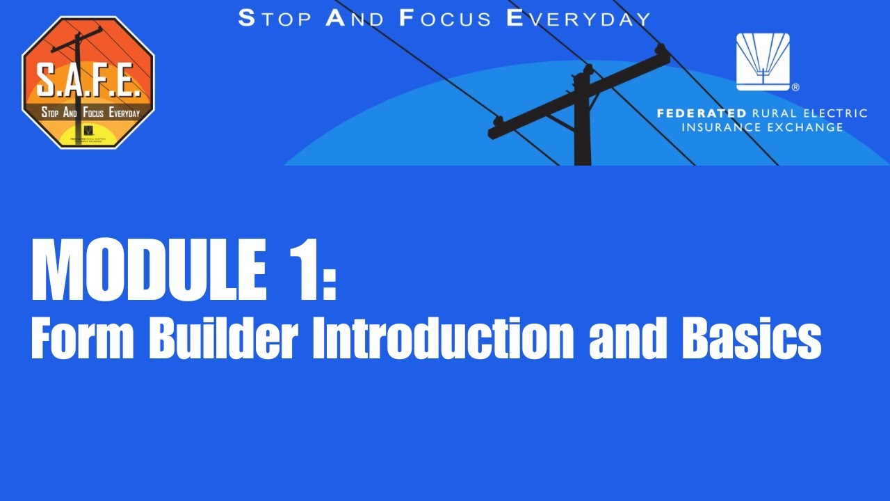 Module 1- Getting Started with the Form Builder - YouTube