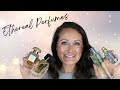 Ethereal Perfumes