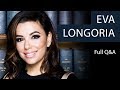 Eva Longoria | Full Q&A | Oxford Union