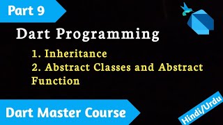 Full Inheritance and Abstract Function in Dart - Tutorial 9 Update
