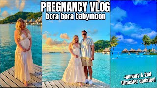 Pregnancy Vlog | Babymoon in Bora Bora \& Second Trimester Update (Nursery Decorating) KELLY STRACK