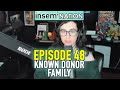 Insemination Episode 48: Known Donor Family