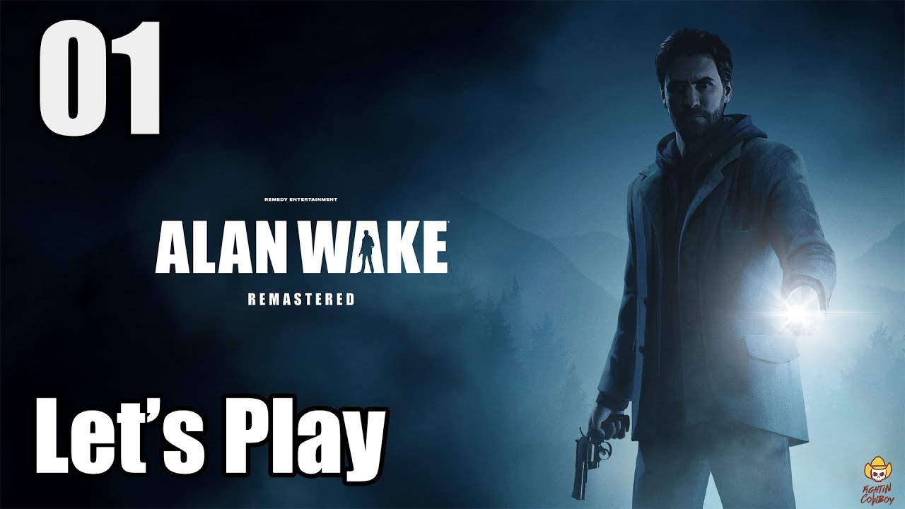 Alan Wake Remastered - Let's Play Part 1: Nightmare 