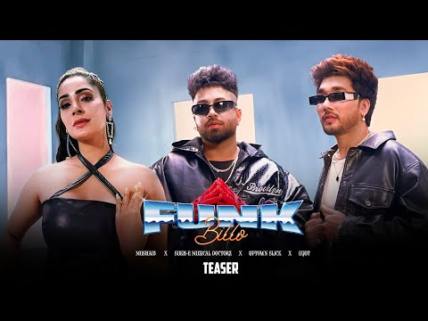 Funk Billo (Official Teaser) Sukh-E Muzical Doctorz, Musahib, Uptown Slick | Alankrita Sahai