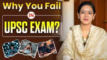 Why Do You FAIL in UPSC Exam? | Common Mistakes by UPSC Aspirants | Learn From Dr. Tanu Jain Ma