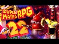 SUPER MARIO RPG 🌟 #22: Koopakadabra, Shogurai &amp; Exor Boss Battle