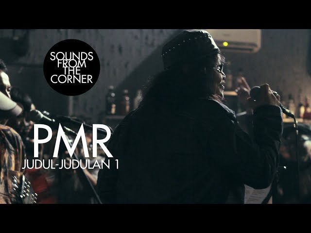 PMR - Judul - Judulan 1 | Sounds From The Corner Live #10 class=