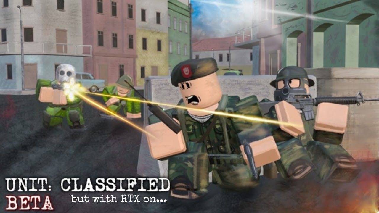 Unit Classified (BETA) But With RTX On: