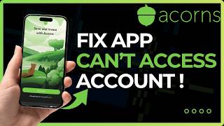How To Fix Acorns Cannot Access Account !