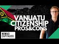 Why I Rarely Recommend Vanuatu Citizenship by Investment