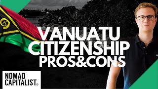 Why I Rarely Recommend Vanuatu Citizenship by Investment