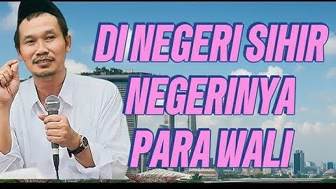 NEGERI SIHIR. NEGERI PARA ORANG KUDUS‼GUS BAHA#gusbaha 