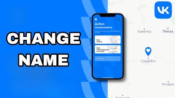 How To Change Name On Vk App