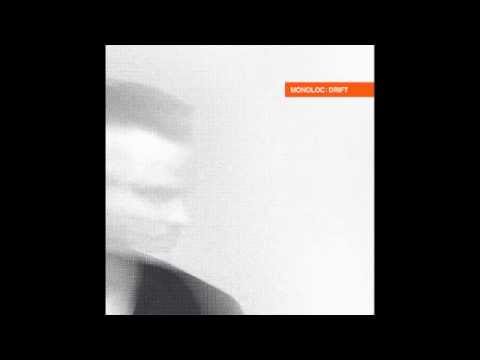 Monoloc — Monoloc feat Daniel Wilde - It's Mine
