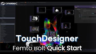 Orbbec Femto Bolt+TouchDesigner Quik Start