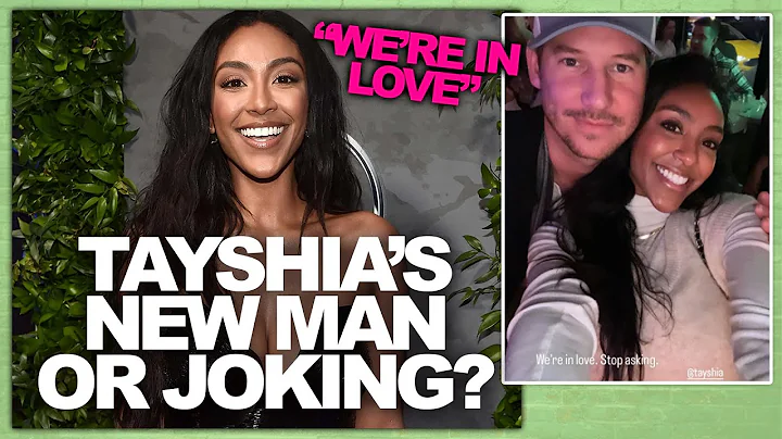 Does Bachelorette Star Tayshia Adams Have A New Bo...