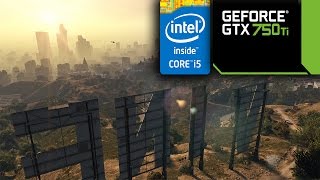 GTA 5 Benchmark - 4690K@4.5 / GTX 750 Ti FTW OC - 1080p High