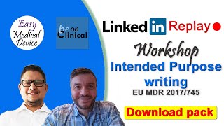 Workshop: How to write your Intended Purpose? [Medical Device case study]