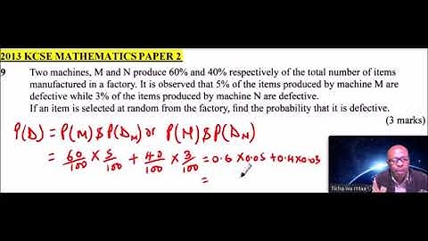 2013 KCSE MATHEMATICS PAPER 2 QUESTION 9 ON PROBABILITY
