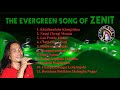 Evergreen song of zenit