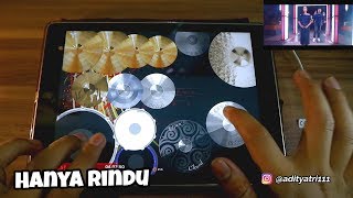 Hanya Rindu - Andmesh Kamaleng - Ipad Drum Cover