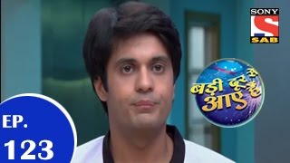 Badi Door Se Aaye Hain - बड़ी दूर से आये है - Episode 123 - 27th November 2014