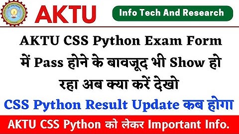 Aktu CSS Python Exam Form, Aktu CSS Passing Criteria, Aktu Non Credit Passing Rule, CSS, python
