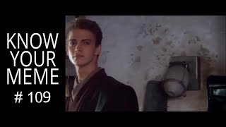 I killed them, Anakin Skywalker Star Wars Episode 2 Hayden Christensen, KnowYourMeme #109