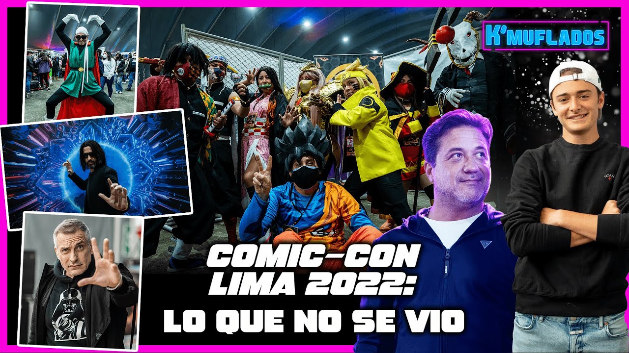 Comic Convention Lima 2022: Noah Schnapp , Tom Cavanagh, Enrique Arce y más! | Kmuflados