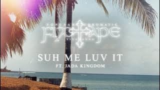 Popcaan - SUH ME LUV IT (feat. Jada Kingdom) [ Audio]