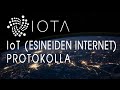 IOTA - Esineiden internetin (IoT) protokolla