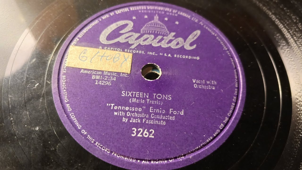 "Sixteen Tons" by "Tennessee" Ernie Ford with Jack Fascinato's