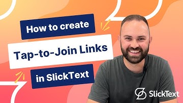 Creating Tap-to-Join Links in SlickText | SlickText Tutorials