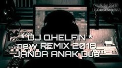 DJ QHELFIN - JANDA ANAK 2 ( NEW FX MIX 2018 )  - Durasi: 4:00. 