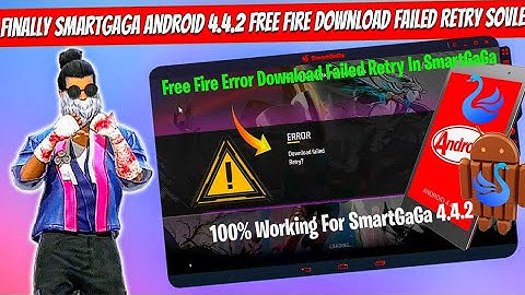Free Fire Error Download Failed Retry In SmartGaGa Solved