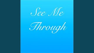 See Me Through (Acoustic)
