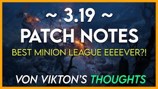 Von Viktons 3.19 Patch Note Overview - The Minion League!